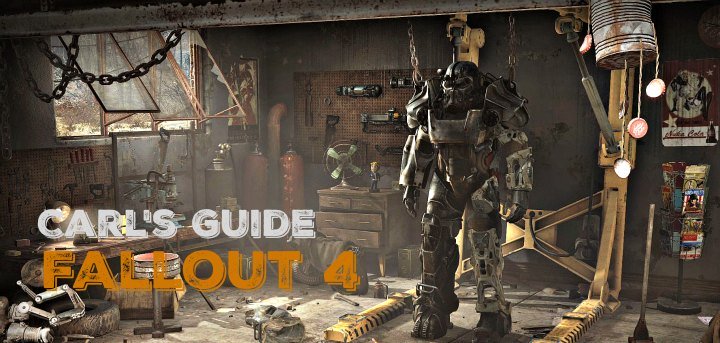 Carl S Fallout 4 Guide Gameplay Perks And Builds
